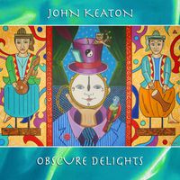 Obscure Delights by John Keaton