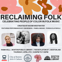 Reclaiming Folk: Celebrating of People of Color in Folk Music