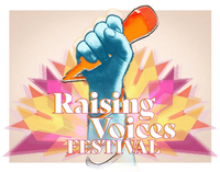 Raising Voices Festival A Celebration of Music, Art, and the Power of Protest