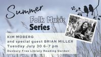 Duxbury Library Reading Garden Summer Series Presents Kim Mobeg with Special Guest Brian Miller