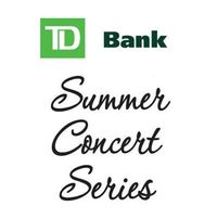 TD Bank Summer Virtual Concert Series