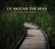 Up Around The Bend: Up Around The Bend (CD)