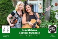 Kim Moberg and Heather Swanson at The Flying Fish Cafe