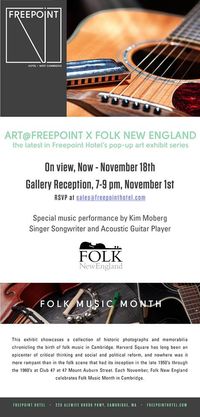 Folk New England FOLK MUSIC MONTH Photo Exhibit Reception