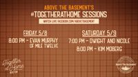 Above The Basement's #TogetherAtHome Sessions