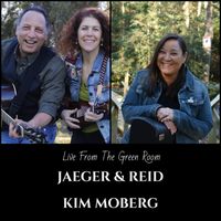 The Green Room House Concerts presents Jaeger & Reid and Kim Moberg