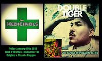 The Medicinals & Double Tiger - Rochester, NY