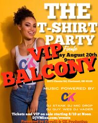 The T-Shirt Party Summer Finale - VIP Balcony