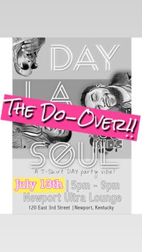“Day La Soul” The Do Over!