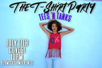 The T-Shirt Party! General Admission