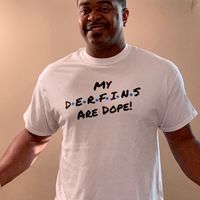 “My Derfins Are Dope!” T-Shirt