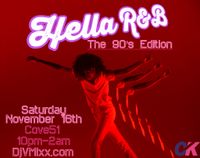 Hella R&B! (The 90's Edition) Online ticket sales are closed but you can buy at the door!
