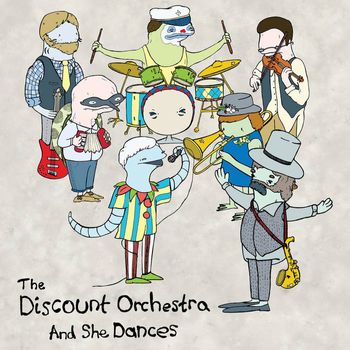 The Discount Orchestra And She Dances EP www.thediscountorchestra.com
