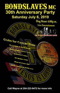 BONDSLAVES MC 30TH Anniversary Party & Ride