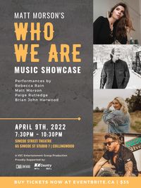 Matt Morson's "Who We Are" music showcase
