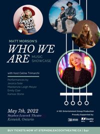 Matt Morson's "Who We Are" music showcase