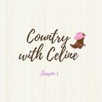 Country with Celine Live