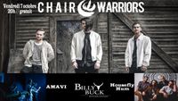Chair Warriors with Amavi & Housefly Hum