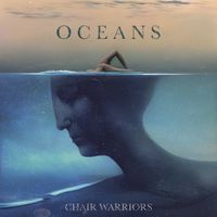 Oceans by Chair Warriors