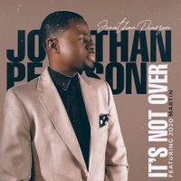 It's Not Over  by Jonathan Pearson Featuring Josiah JoJo Martin