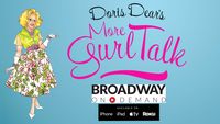 Doris Dear's MORE Gurl Talk