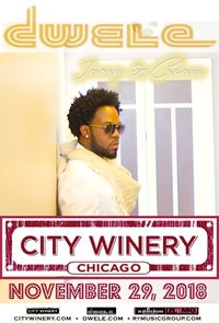 DWELE - CITY WINERY - CHICAGO    |    WINTER WHITE - DETROIT CHILL
