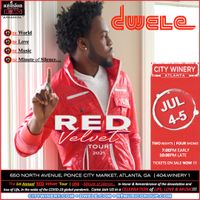 DWELE - CITY WINERY - ATLANTA | 1ST ANNUAL - RED Velvet Tour | ONE Moment of Silence...