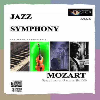 MOZART JAZZ SYMPHONY k550
