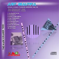 JUST BEAUTIFUL (HKF v10) by Mark Kramer Trio