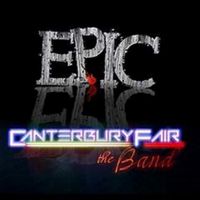 Epic by Canterbury Fair