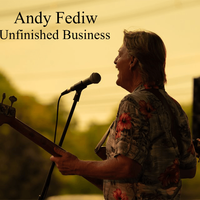 Unfinished Business by Andy Fediw