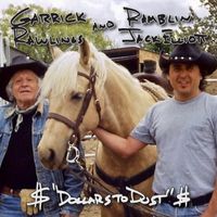 Dollars To Dust by Garrick Rawlings/Ramblin' Jack Elliott