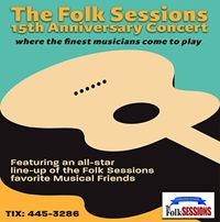 The Folk Sessions 15th Anniversary Concert