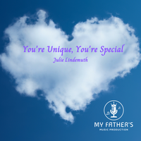 You're Unique, You're Special by Julie Lindemuth