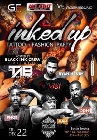 Black Ink Crew Chicago w/Dj Tab 