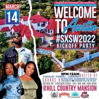 BACKWOODS PRESENTS WELCOME TO AUSTIN SXSW2022 KICKOFF PARTY