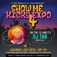 SHOW ME KICKS EXPO FEATURING DJ TAB