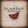 The Best So Far: Kel-Anne Brandt CD