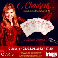 Chansons - Live - Songs & Stories from Piaf, Brel & Me  - 17:45 UK -  C aquila - Johnston Terrace - Edinburgh Fringe 2022