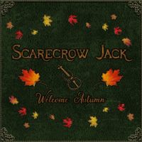 Welcome Autumn by Scarecrow Jack