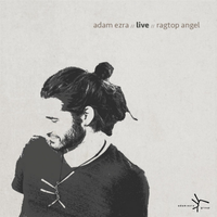 Ragtop Angel (Live) by Adam Ezra