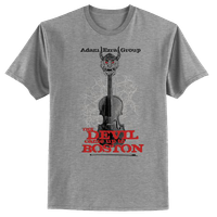 Devil Came Up To Boston Grey Unisex T-Shirt