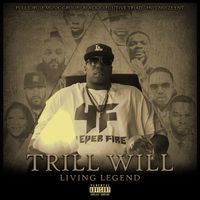 Living Legend by Trill Will