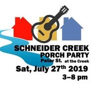 Schneider Creek Porch Party