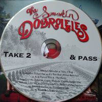 Take 2 & Pass by The Smokin' Dobroleles