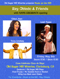 Cinco De Mayo with the Ray Obiedo Group featuring Chloe Jean, Tony Lindsay, and Leah Tysse