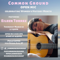 Common Ground Open Mic featuring Eileen Torrez