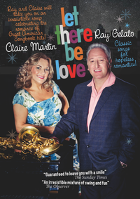 Ray Gelato & Claire Martin - Let There Be Love