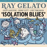 The Isolation Blues by Ray Gelato