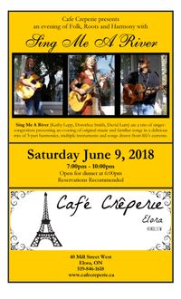 Sing Me A River @ Cafe Creperie